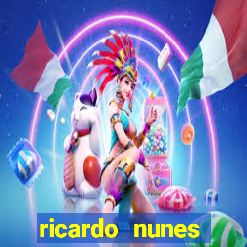 ricardo nunes eletro fortuna 2024